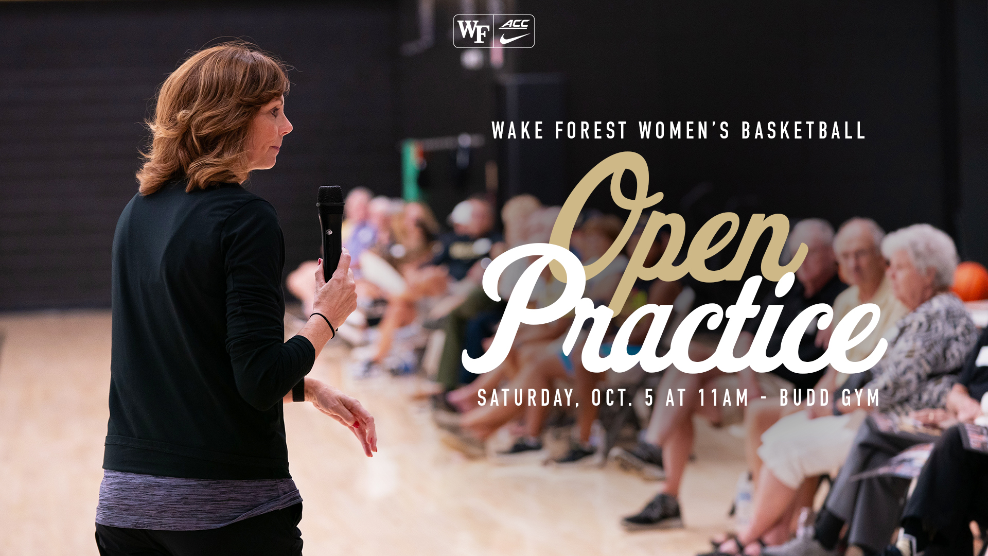 Wake Forest women's basketball Open Practice - Saturday, Oct. 5 at 11AM - Budd Gym
