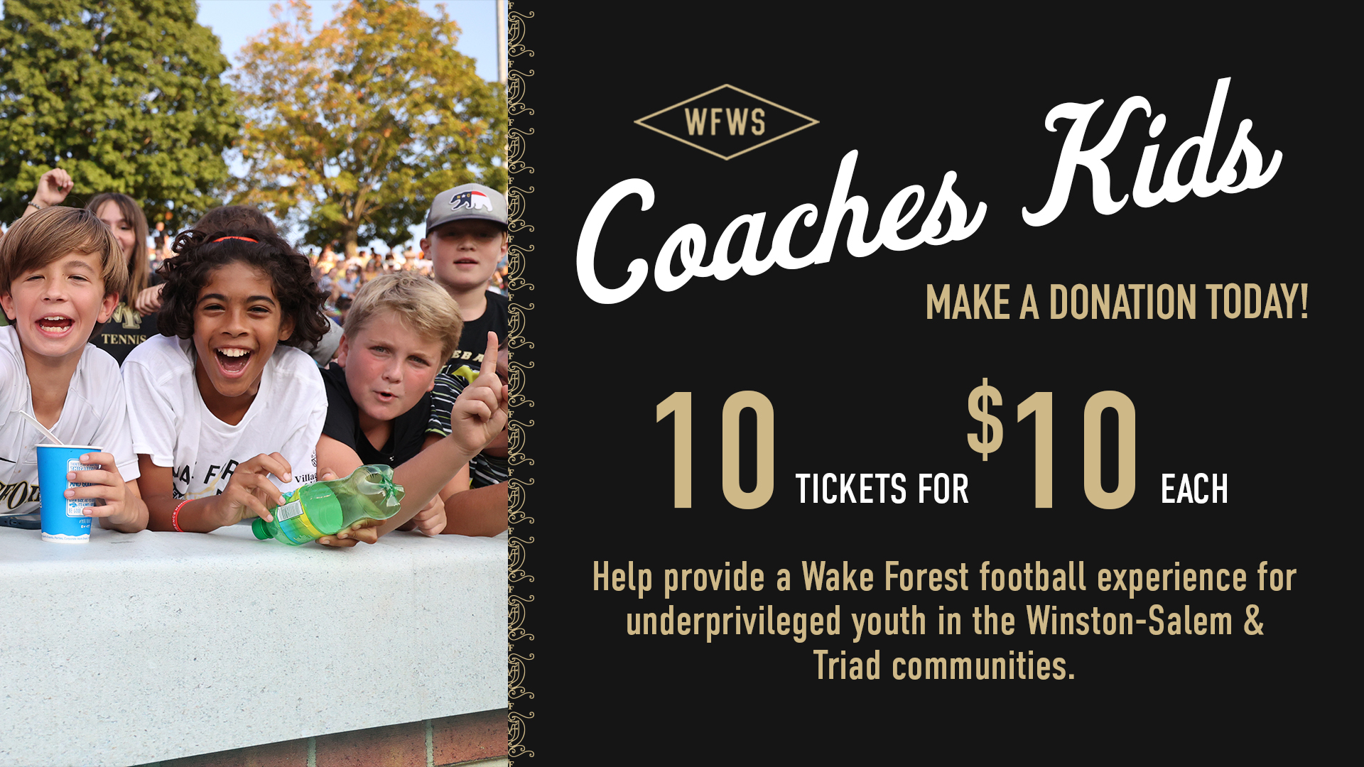 Coaches Kids - Make a donation today! - 10 tickets for $10 each