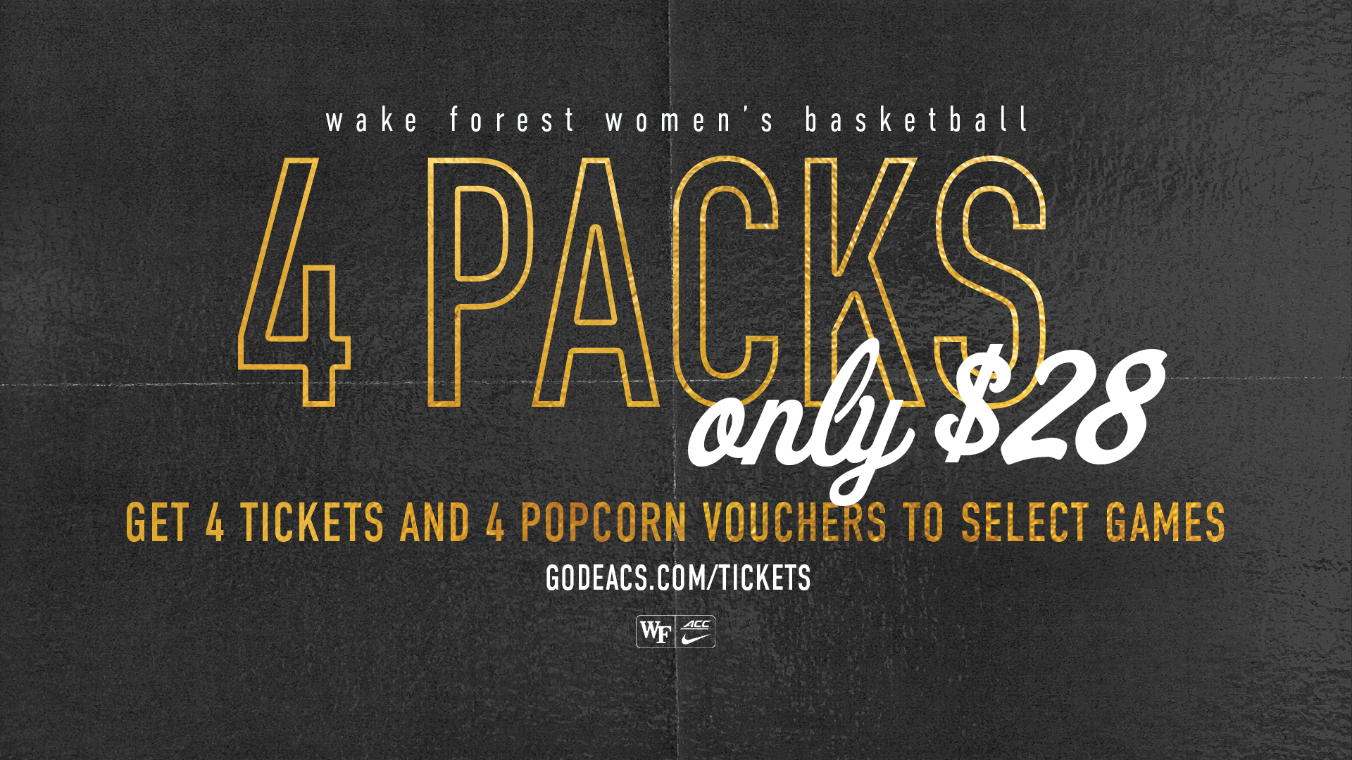 Wake Forest women's basketball 4-Packs - Only $28 - Get 4 tickets and 4 popcorn vouchers to select games - GoDeacs.com/Tickets