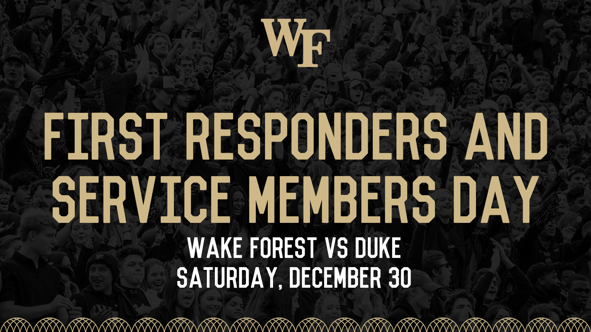 First Responders and Service Members Day - Wake Forest vs Duke Saturday, December 30