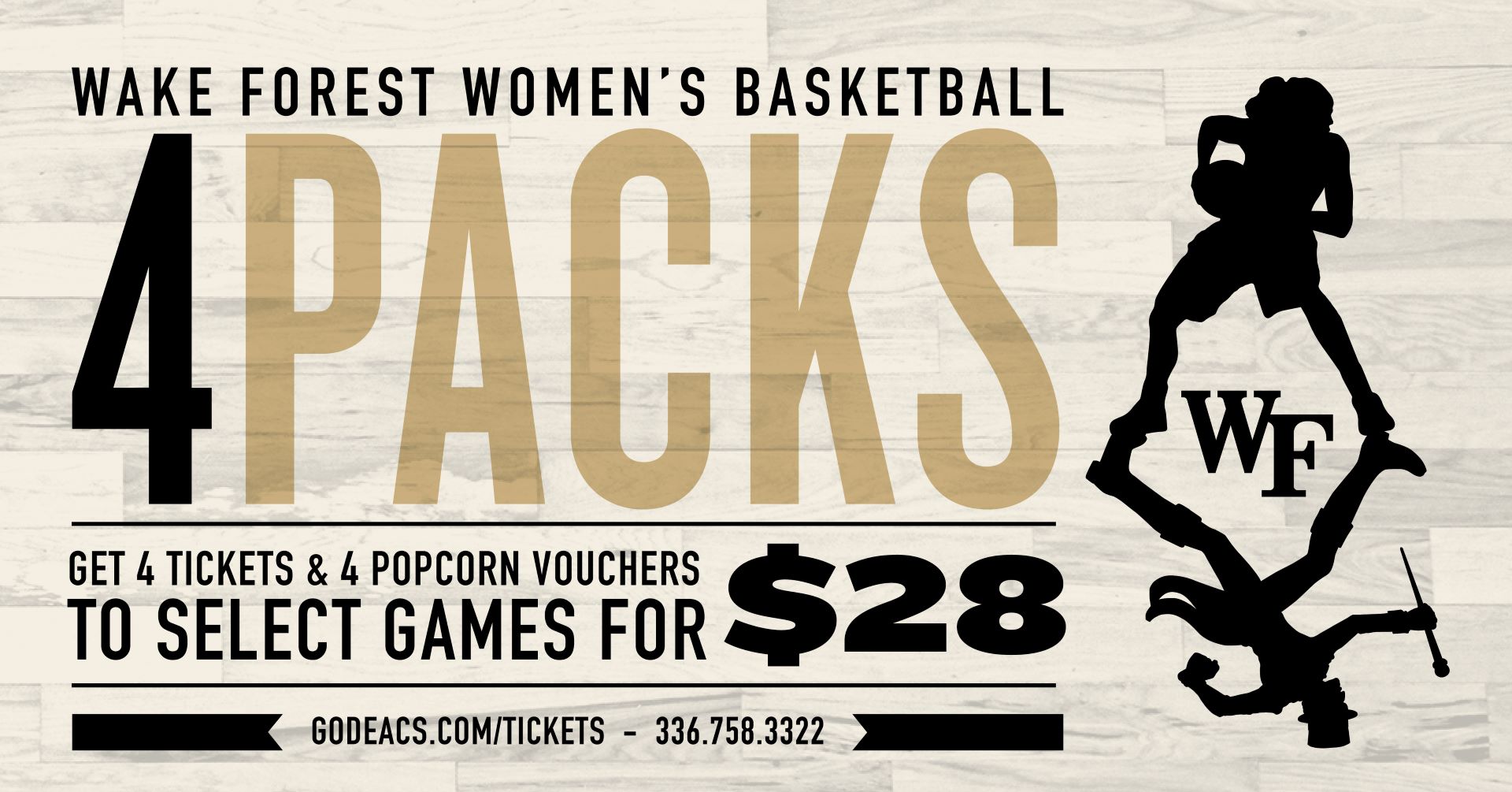 Wake Forest women's basketball 4-packs for $28